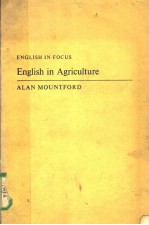 ENGLISH IN FOCUS  ENGLISH IN AGRICULTURE