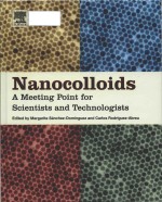 Nanocolloids a meeting point for scientists and technologists