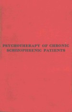 PSYCHOTHERAPY OF CHRONIC SCHIZOPHRENIC PATIENTS