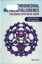 Endohedral metallofullerenes fullerenes with metal inside