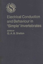 ELECTRICAL CONDUCTION AND BEHAVIOUR IN SIMPLE INVERTEBRATES