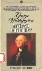 GEORGE WASHINGTON  MAN AND MONUMENT  REVISED EDITION