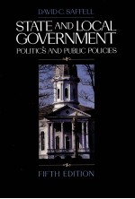 STATE AND LOCAL GOVERNMENT POLITIC'S AND PUBLIC POLICIES FIFTH EDITION