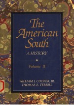 THE AMERICAN SOUTH   A HISTORY  VOLUME 2