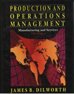 PRODUCTION AND OPERATIONS MANAGEMENT:MANUFACTURING AND SERVICES  FIFTH EDITION