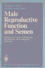 MALE REPRODUCTIVE FUNCTION AND SEMEN