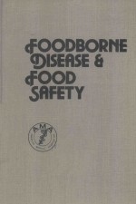 FOODBORNE DISEASE & FOOD SAFETY