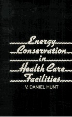 Energy Conservation in Health Care Facilities