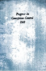 PROGRESS IN CONCEPTION CONTROL 1968