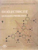 BIOELECTRICITE QUELQUES PROBLEMES