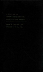 A%STUDY OF THE DEATHS ASSOCIATED WITH ANESTHESIA AND SURGERY