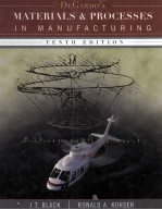 DeGarmo's MATERIALS AND PROCESSES IN MANUFACTURING TENTH EDITION