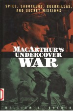 MACARTHUR'S UNDERCOVER WAR