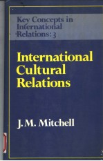 INTERNATIONAL CULTURAL RELATIONS