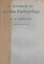 A TEXTBOOK OF HUMAN EMBRYOLOGY SECOND EDITION