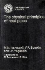 THE PHYSICAL PRINCIPLES OF HEAT PIPES