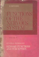 FUNCTIONS OF THE NERVOUS SYSTEM VOLUME 3 SENSORY FUNCTIONS AND PERCEPTION