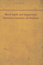 BLOOD LIPIDS AND LIPOPROTEINS QUANTITATION COMPOSITION AND METABOLISM