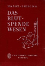 DAS BLUTSPENDEWESEN