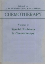 CHEMOTHERAPY VOLUME 3 SPECIAL PROBLEMS IN CHEMOTHERAPY