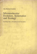 MICROMOLECULAR EVOLUTION SYSTEMATICS AND ECOLOGY