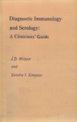 DIAGNOSTIC IMMUNOLOGY AND SEROLOGY A CLINICIANS' GUIDE