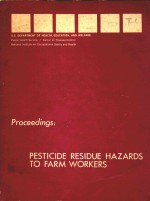 PESTICIDE RESIDUE HAZARDS TO FARM WORKERS