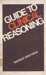 GUIDE TO CLINICAL REASONING