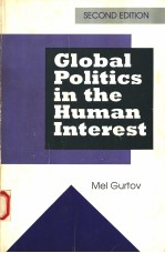 GLOBAL POLITICS IN THE HUMAN INTEREST