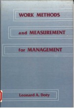 WORK METHODS AND MEASUREMENT FOR MANAGEMENT