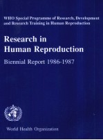 RESEARCH IN HUMAN REPRODUCTION:BIENNIAL REPORT(1986-1987)