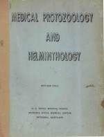 MEDICAL PROTOZOOLOGY AND HELMINTHOLOGY