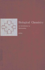 BIOLOGICAL CHEMISTRY AN INTRODUCTION TO BIOCHEMISTRY