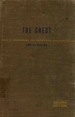 THE CHEST A HANDBOOK OF ROENTGEN DIAGNOSIS