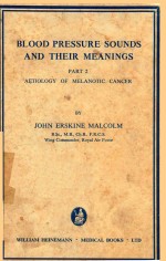 BLOOD PRESSURE SOUNDS AND THEIR MEANINGS PART 2 AETIOLOGY OF MELANOTIC CANCER