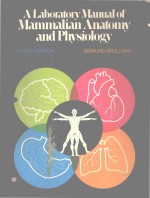 A LABORATORY MANUAL OF MAMMALIAN ANATOMY AND PHYSIOLOGY FOURTH EDITION