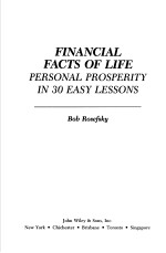 FINANCIAL FACTS OF LIFE:PERSONAL PROSPERIY IN 30EASY LESSONS