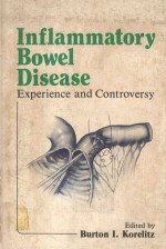 INFLAMMATORY BOWEL DISEASE EXPERIENCE AND CONTROVERSY