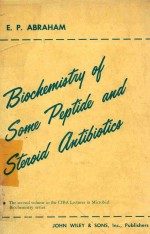 BIOCHEMISTRY OF SOME PEPTIDE AND STEROID ANTIBIOTICS