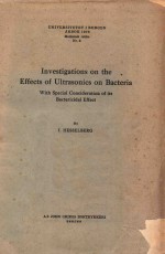 INVESTIGATIONS ON THE EFFECTS OF ULTRASONICS ON BACTERIA