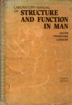 LABORATORY MANUAL OF STRUCTURE AND FUNCTION IN MAN FOURTH EDITION