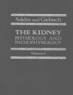 THE KIDNEY PHYSIOLOGY AND PATHOPHYSIOLOGY VOLUME 1