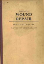 WOUND REPAIR SECOND EDITION