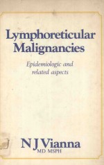 LYMPHORETICULAR MALIGNANCIES EPIDEMIOLOGIC AND RELATED ASPECTS