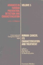 ADVANCES IN TUMOUR PREVENTION DETECTION AND CHARACTERIZATION VOL.5 HUMAN CANCER ITS CHARACTERIZATION