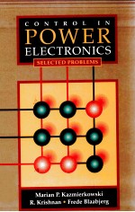 CONTROL IN POWER ELECTRONICS Selected Problems