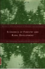 ECONOMICS OF FORESTRY AND RURAL DEVELOPMENT  AN EMPIRICAL INTRODUCTION FROM ASIA