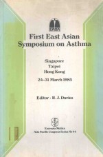 FIRST EAST ASIAN SYMPOSIUM ON ASTHMA