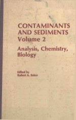 CONTAMINANTS AND SEDIMENTS VOLUME 2 ANALYSIS CHEMISTRY BIOLOGY