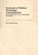 NOTEBOOK OF MEDICAL PHYSIOLOGY GASTROINTESTINAL